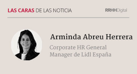 Arminda Abreu Herrera, Corporate HR General Manager de Lidl España