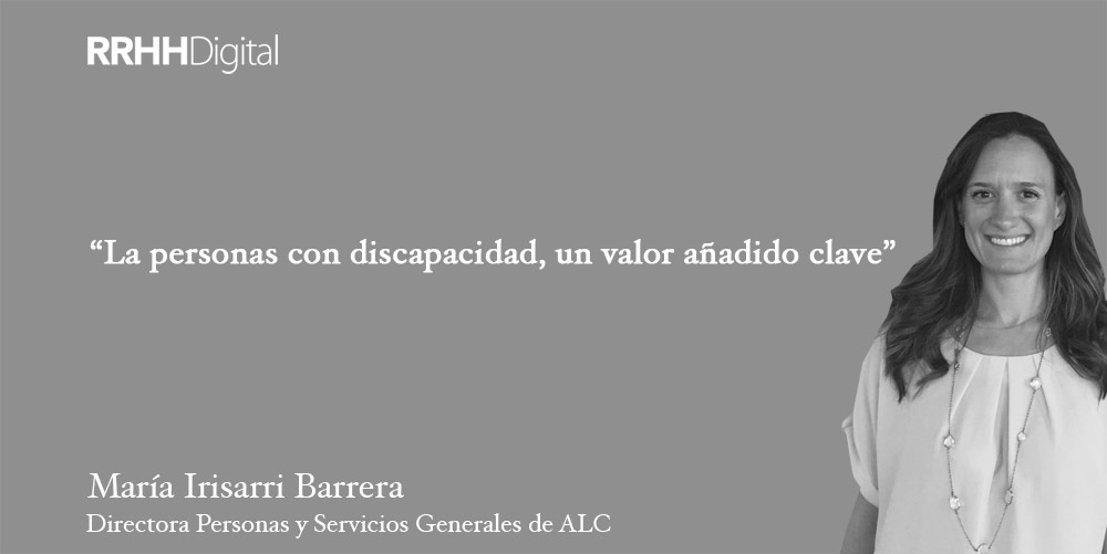 La personas con discapacidad, un valor añadido clave La personas con discapacidad, un valor añadido clave