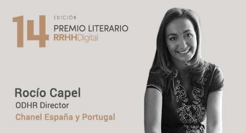 Rocío Capel, ODHR Director de Chanel en España y Portugal, miembro del jurado del 14 Premio Literario RRHHDigital