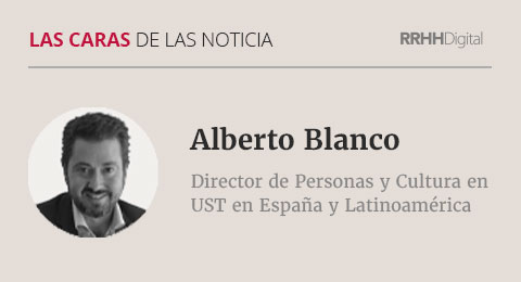 Alberto Blanco, Director de Personas y Cultura en UST en España y Latinoamérica
