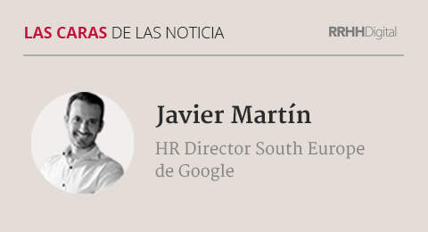 Javier Martín, HR Director South Europe de Google