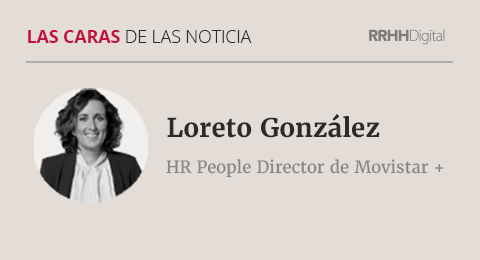 Loreto Gonzlez, HR People Director de Movistar +
