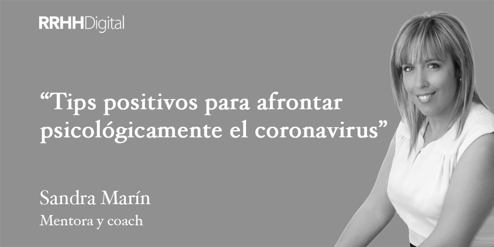 Tips positivos para afrontar psicolgicamente el coronavirus