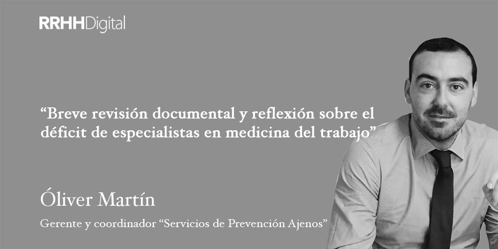 Breve revisión documental y reflexión sobre el déficit de especialistas en medicina del trabajo Breve revisión documental y reflexión sobre el déficit de especialistas en medicina del trabajo