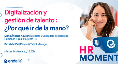 HR Moments | Digitalizacin y gestin de talento: Por qu ir de la mano? No te pierdas todos los detalles de este webinar