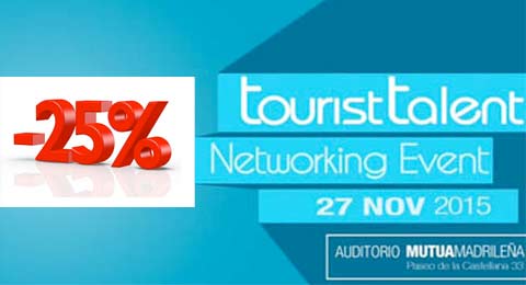 Tourist Talent Networking Event: 25% de descuento para los lectores de RRHHDigital.com