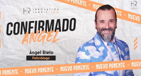 HR Innovation Summit 2022 | Las claves para ser felices en nuestro entorno laboral, de la mano del feliciólogo Ángel Rielo