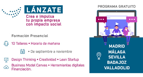 En otoño continuará el éxito del programa de formación y emprendimiento 'Lánzate'