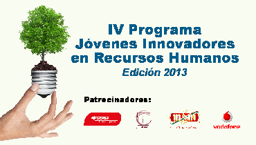 IV “Programa de Jóvenes Innovadores en Recursos Humanos 2013"