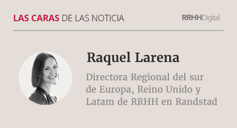 Raquel Larena, Dir. Regional del sur de Europa  Reino Unido y Latam de RRHH en Randstad