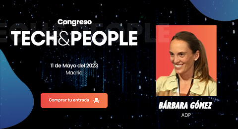 Bárbara Gómez, BPI & Service Excellence Director en el sur de Europa de ADP, ponente confirmado en el Tech&People