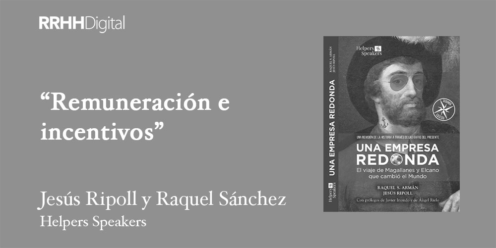 Una empresa redonda | Remuneración e incentivos