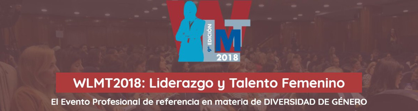 Diversidad de Género y Liderazgo Femenino en el WLMT2018