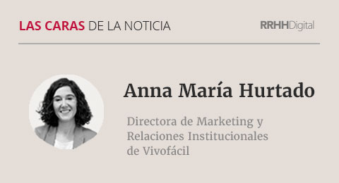 Anna Maria Hurtado, Directora de Marketing y Relaciones Institucionales de Vivofácil