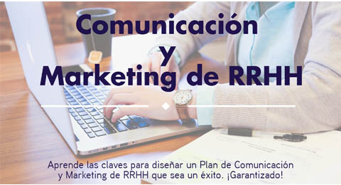 GRUPO BLC organiza un nuevo Taller de Comunicación y Marketing de RRHH
