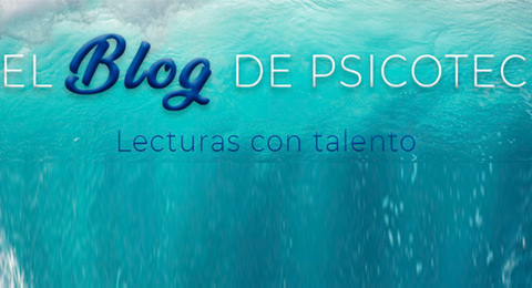 “El Blog de Psicotec, Lecturas con Talento”