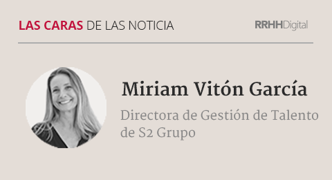 Miriam Vitón García, directora de Gestión de Talento de S2 Grupo