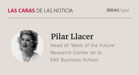 Pilar Llacer, Head of ’Work of the Future’ Research Center de la EAE Business School