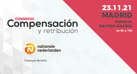 Nationale Nederlanden Employee Benefits, patrocinador del 5 Congreso de Compensación y Retribución: "La propuesta de compensación se reafirma como un pilar de la estrategia de experiencia de empleado y retención del talento"