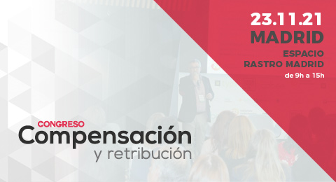 ¡Hoy se celebra el 5 Congreso de Compensación y Retribución! Accede a la agenda completa del evento y no te pierdas nada