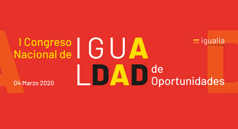 Abogadas, empresarias y profesionales de la igualdad se dan cita en el I Congreso Internacional de Igualdad de Oportunidades y Empresa