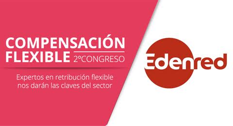 Edenred, patrocinador del II Congreso de Compensación RRHH Digital