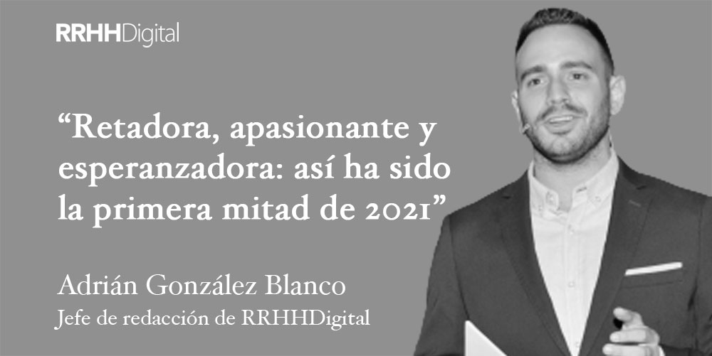 Retadora, apasionante y esperanzadora: así ha sido la primera mitad de 2021