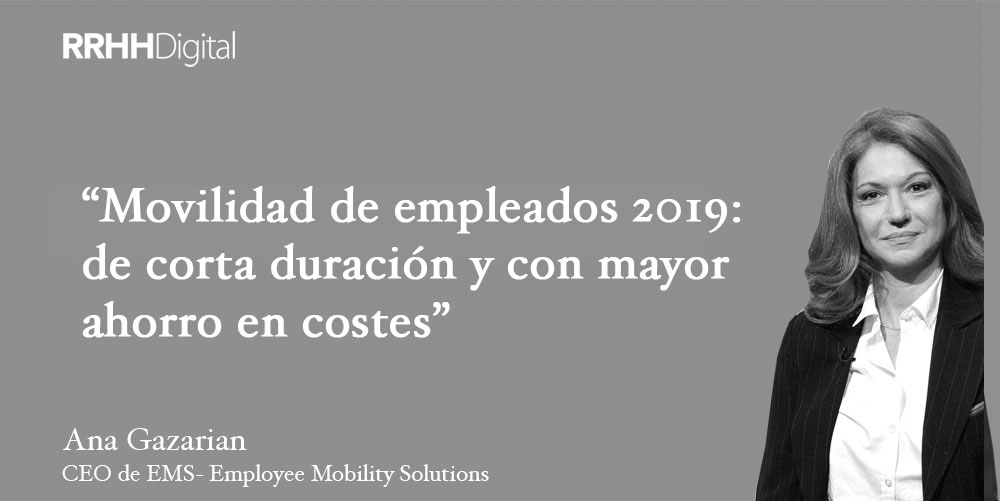 Movilidad de empleados 2019: de corta duración y con mayor ahorro en costes