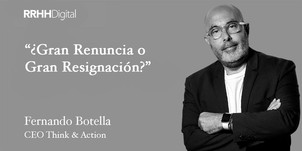 ¿Gran Renuncia o Gran Resignación?