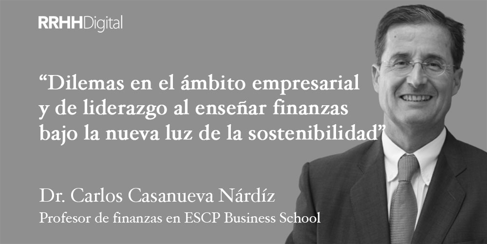 Dilemas en el ámbito empresarial y de liderazgo al enseñar finanzas bajo la nueva luz de la sostenibilidad