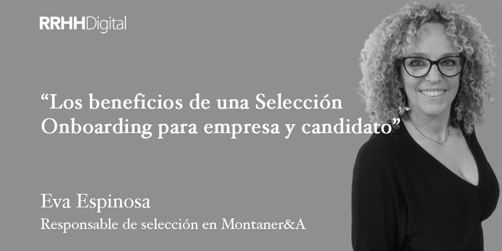 Los beneficios de una Selección Onboarding para empresa y candidato