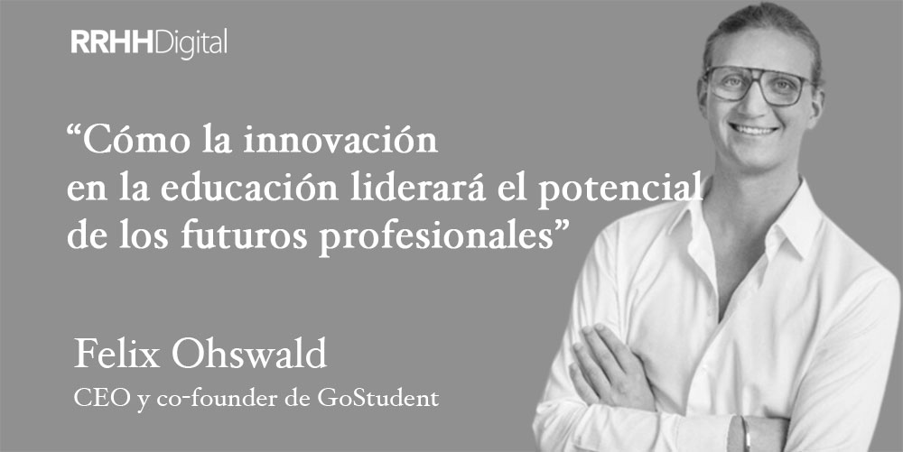 Cómo la innovación en la educación liderará el potencial de los futuros profesionales