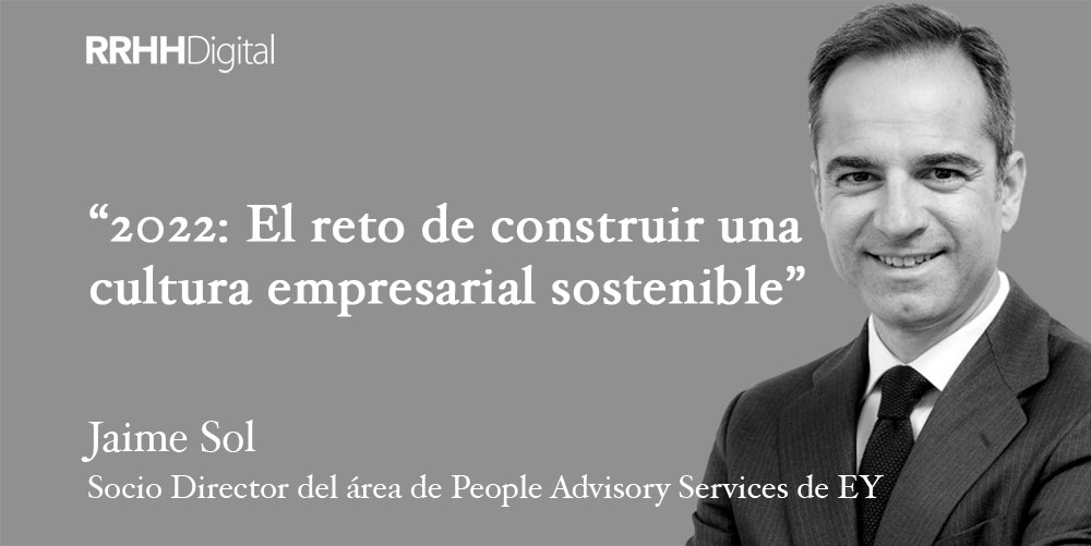 2022: El reto de construir una cultura empresarial sostenible