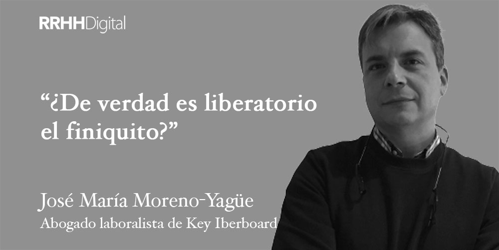 ¿De verdad es liberatorio el finiquito?