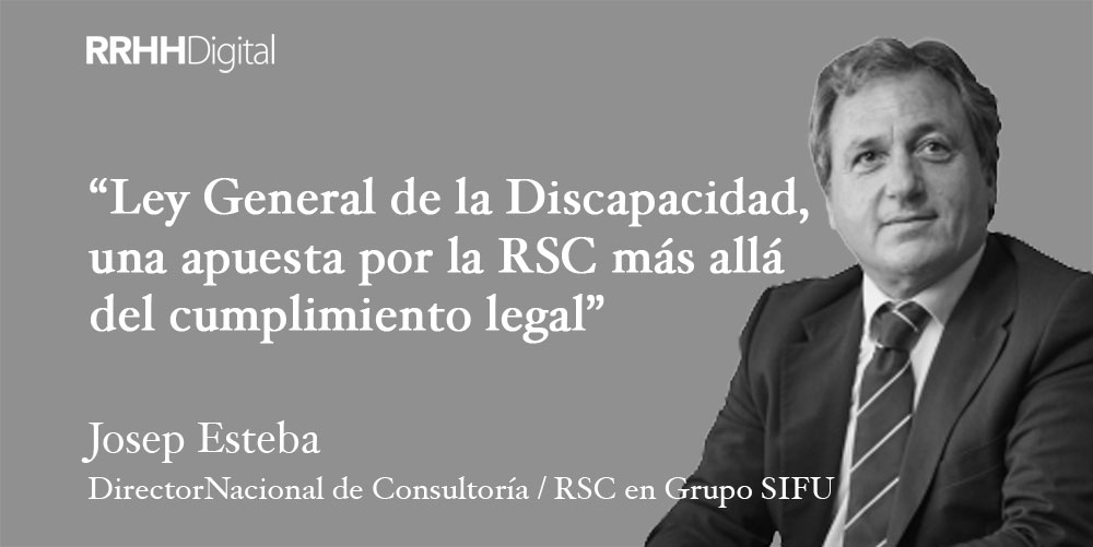 Ley General de la Discapacidad, una apuesta por la RSC más allá del cumplimiento legal