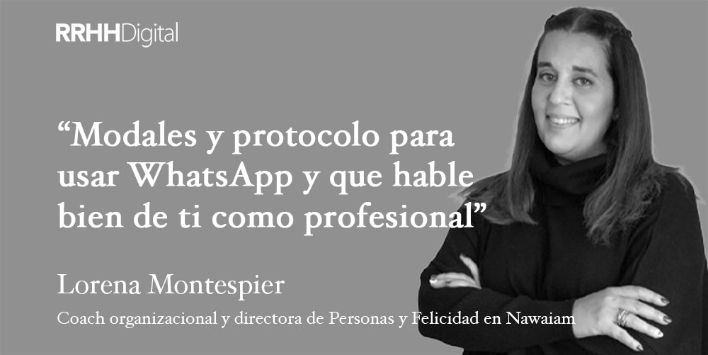 Modales y protocolo para usar WhatsApp y que hable bien de ti como profesional