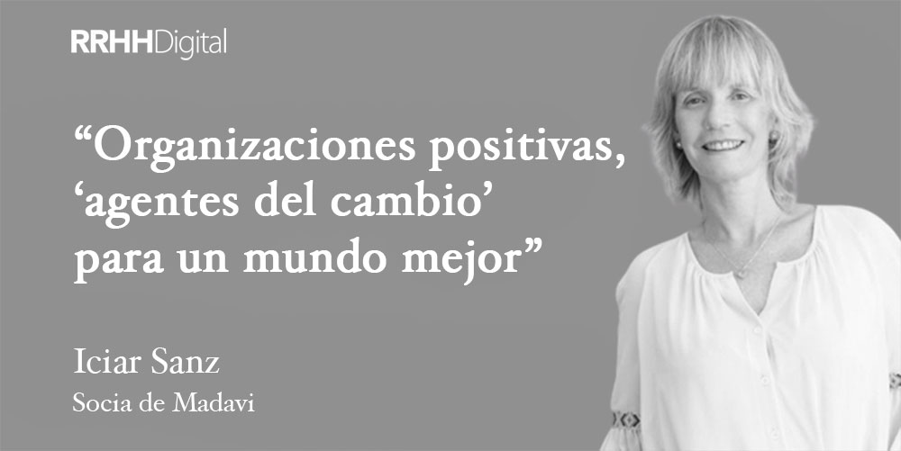 Organizaciones positivas, 'agentes del cambio' para un mundo mejor