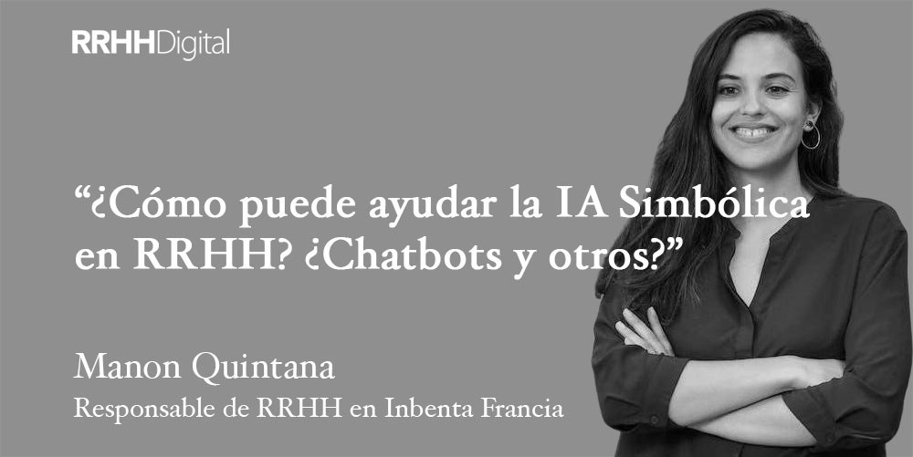 ¿Cómo puede ayudar la IA Simbólica en RRHH? ¿Chatbots y otros?