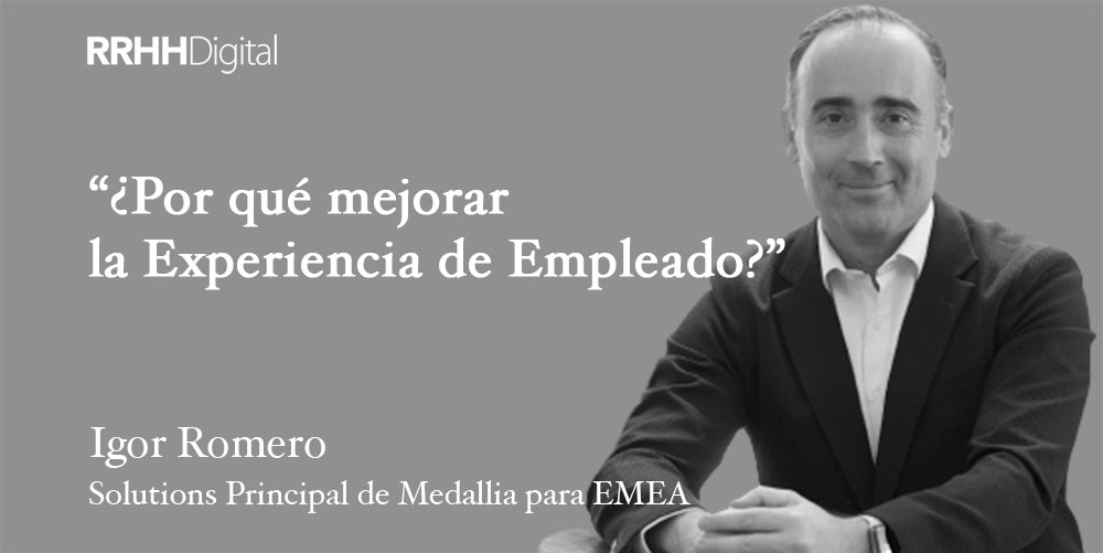 ¿Por qué mejorar la Experiencia de Empleado?