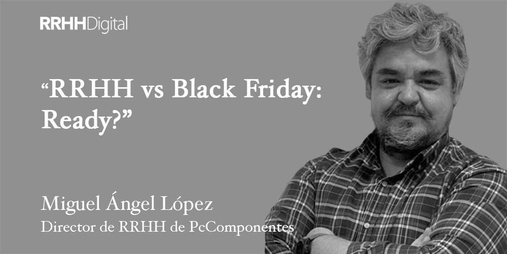 RRHH vs Black Friday: Ready?