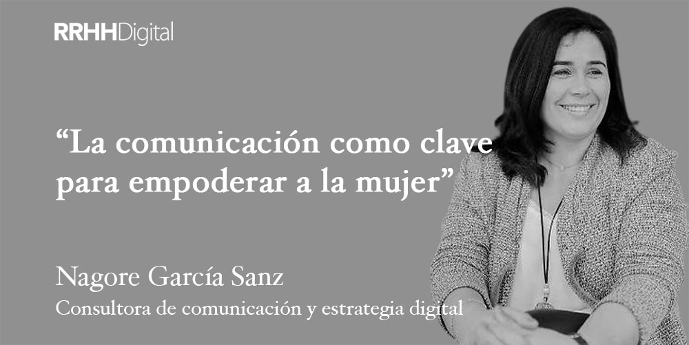 La comunicación como clave para empoderar a la mujer