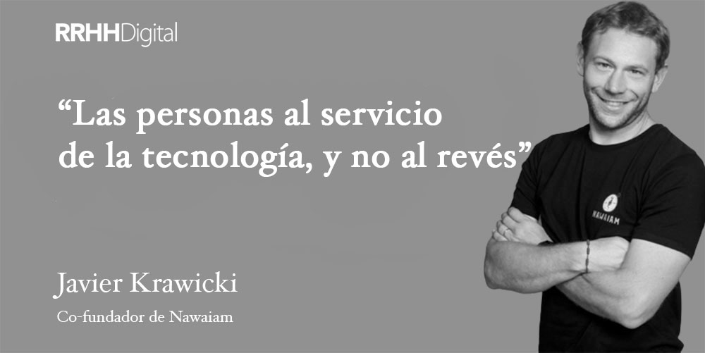 Las personas al servicio de la tecnología, y no al revés