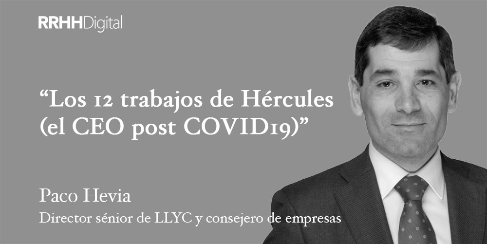 Los 12 trabajos de Hércules (el CEO post COVID19)