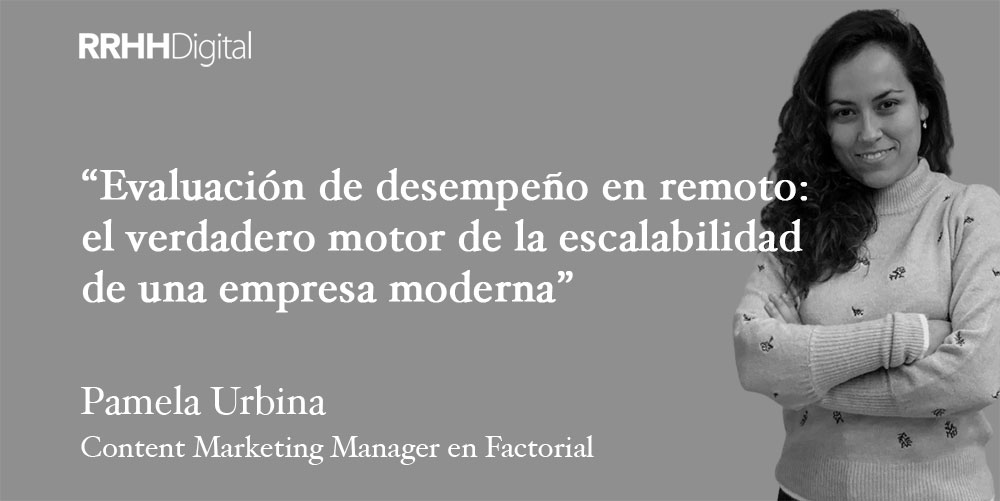 Evaluación de desempeño en remoto: el verdadero motor de la escalabilidad de una empresa moderna