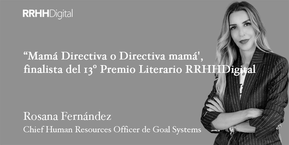 'Mamá Directiva o Directiva mamá', finalista del 13º Premio Literario RRHHDigital