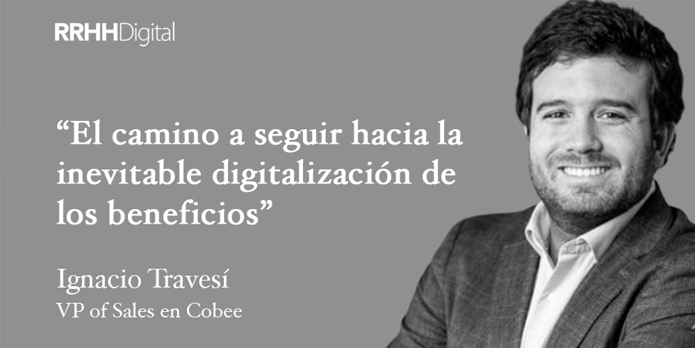 El camino a seguir hacia la inevitable digitalización de los beneficios