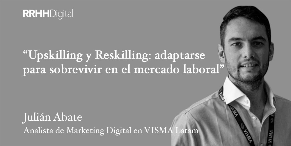 Upskilling y Reskilling: adaptarse para sobrevivir en el mercado laboral