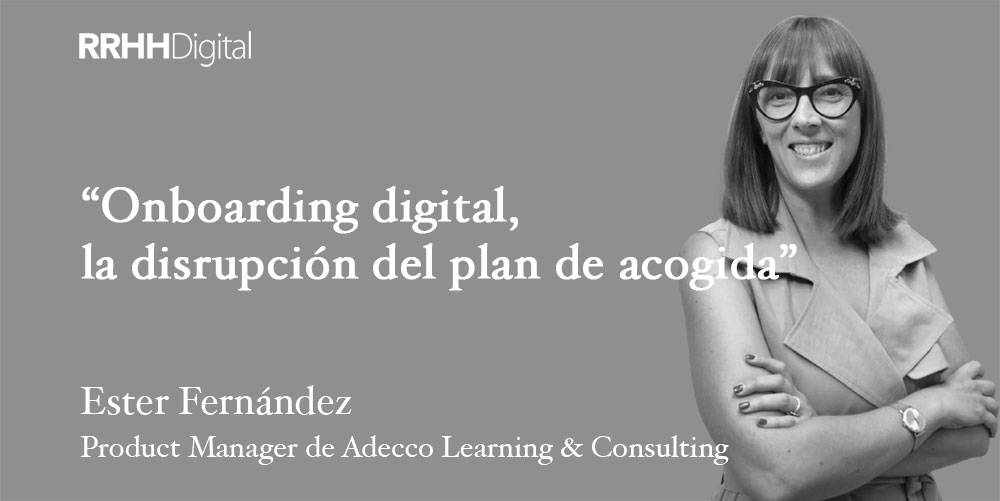 Onboarding digital, la disrupción del plan de acogida