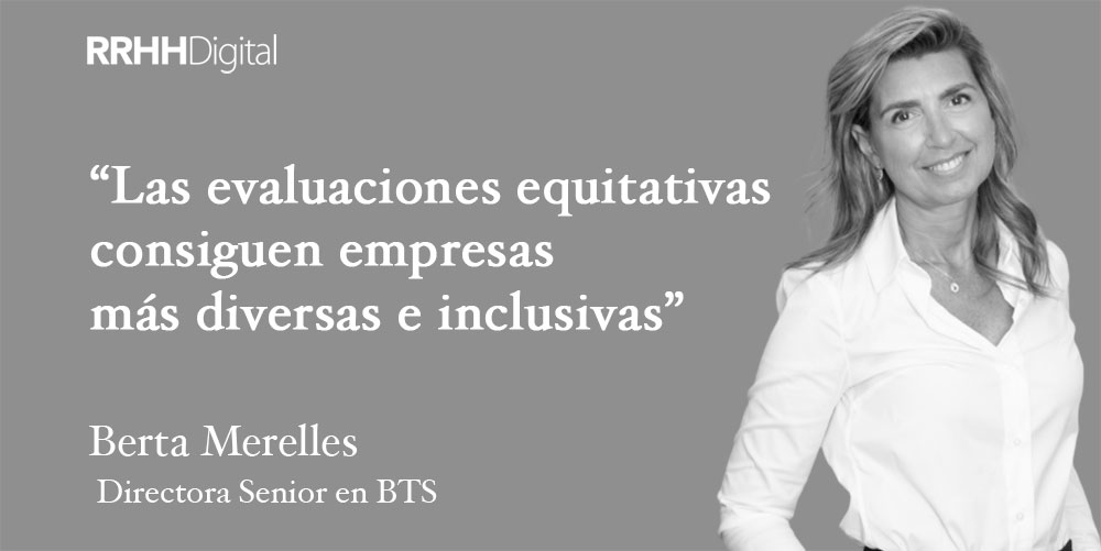 Las evaluaciones equitativas consiguen empresas más diversas e inclusivas