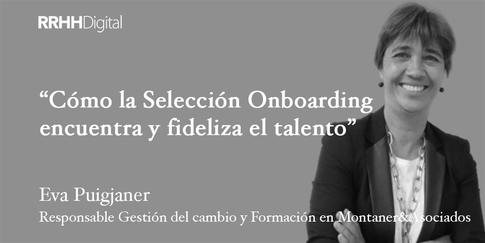 Cómo la Selección Onboarding encuentra y fideliza el talento